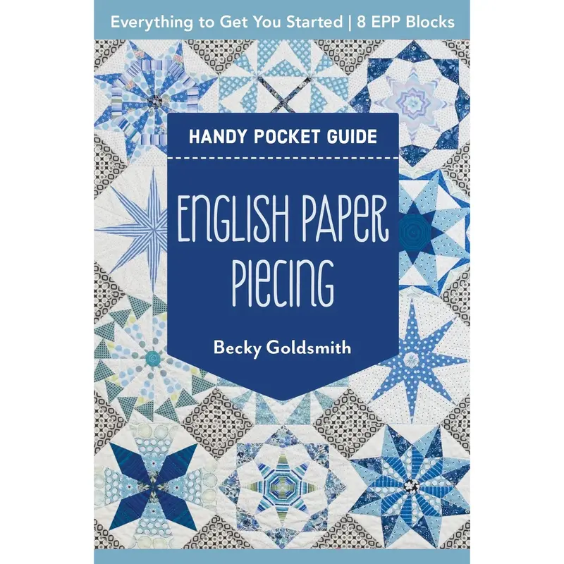 English Paper Piecing Quick-Reference Pocket Guide