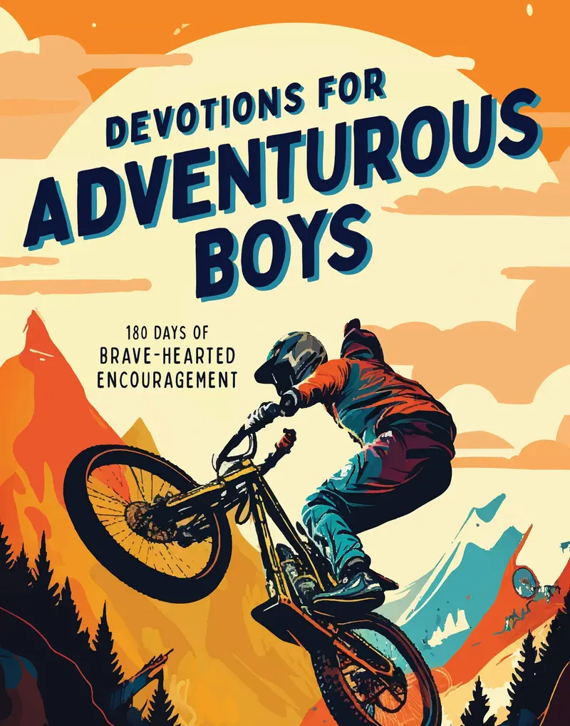 Faith-Fueled Devotions for Active Boys