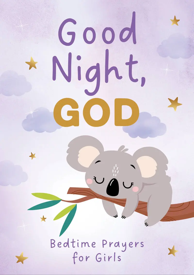 Good Night, God: Bedtime Prayers Designed for Girls